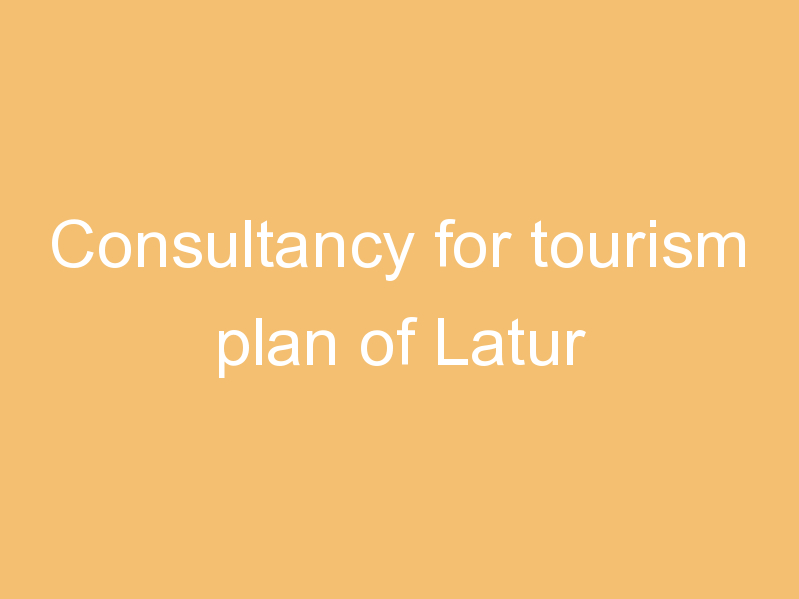 Consultancy for tourism plan of Latur