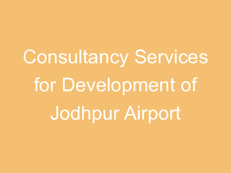 Consultancy Services for Development of Jodhpur Airport