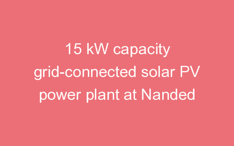 15 kW capacity grid-connected solar PV power plant at Nanded