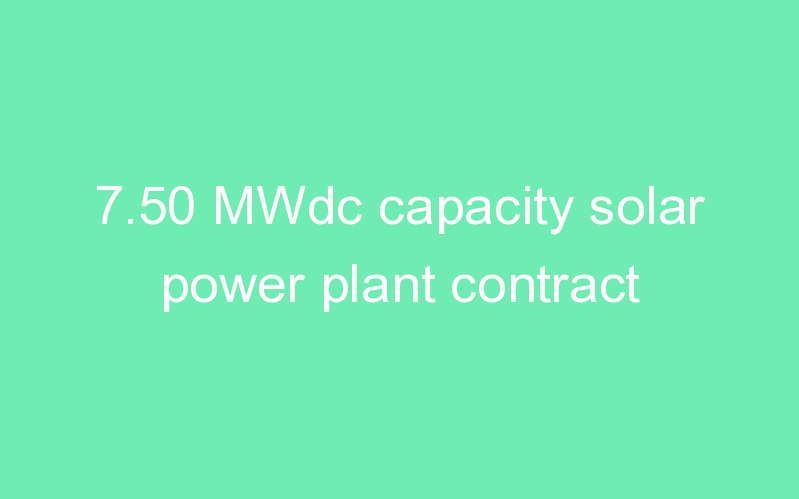 7.50 MWdc capacity solar power plant contract