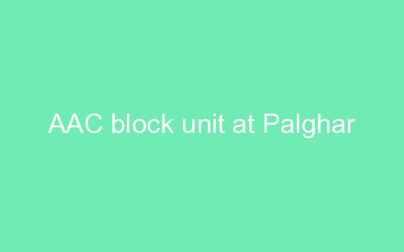 AAC block unit at Palghar