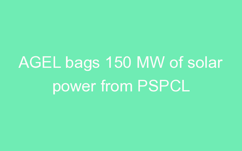 AGEL bags 150 MW of solar power from PSPCL