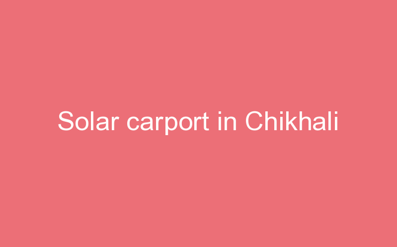 Solar carport in Chikhali